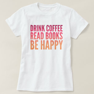 Camiseta Coffee Books Happiness T-Shirt