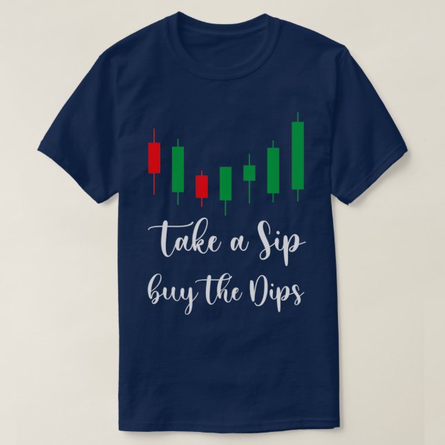 Camiseta Coffee Buy Dips Mercado de Valores Invertir (Diseño del anverso)