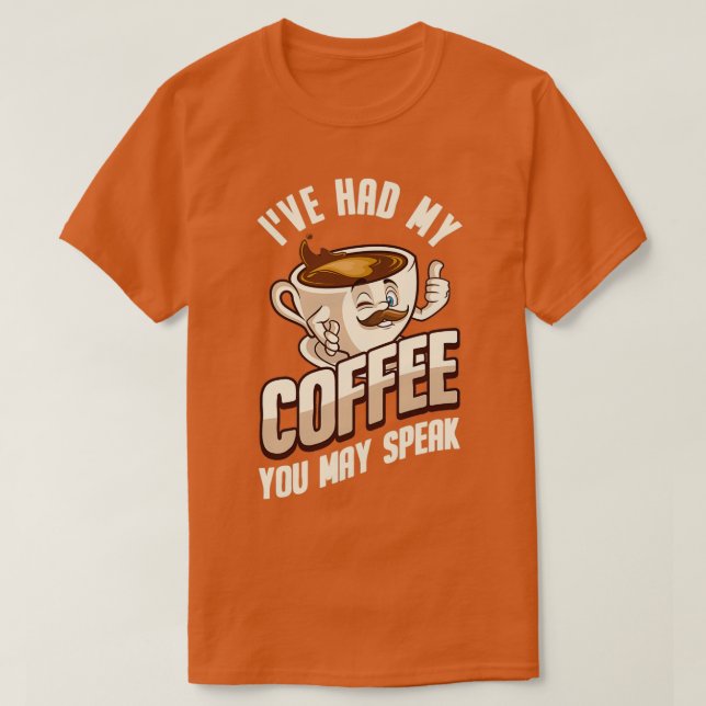 Camiseta Coffee Caffeine Caf Espresso Cappuccino 18 (Diseño del anverso)