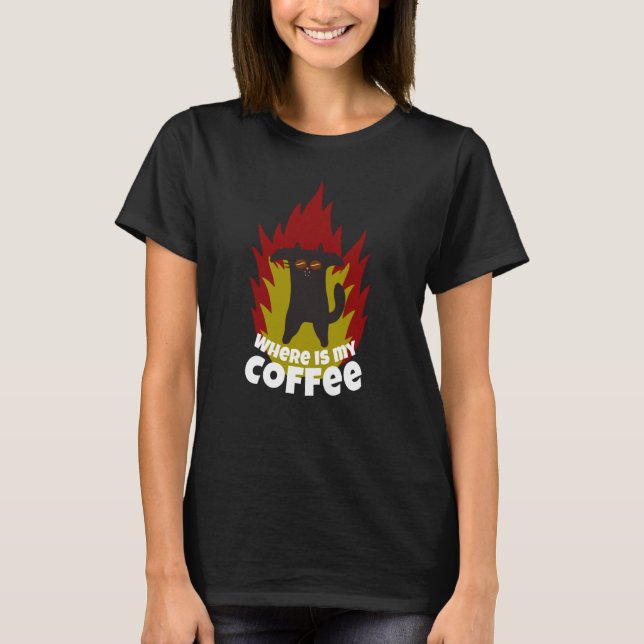 Camiseta Coffee Cat Where is my Coffee Coffee (Anverso)