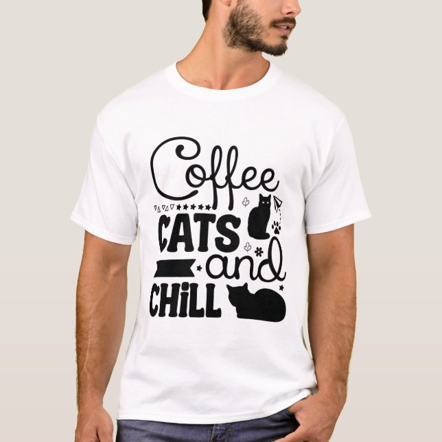 Camiseta Coffee Cats & Chill Cute Cozy Cat Lover Typography (Anverso)