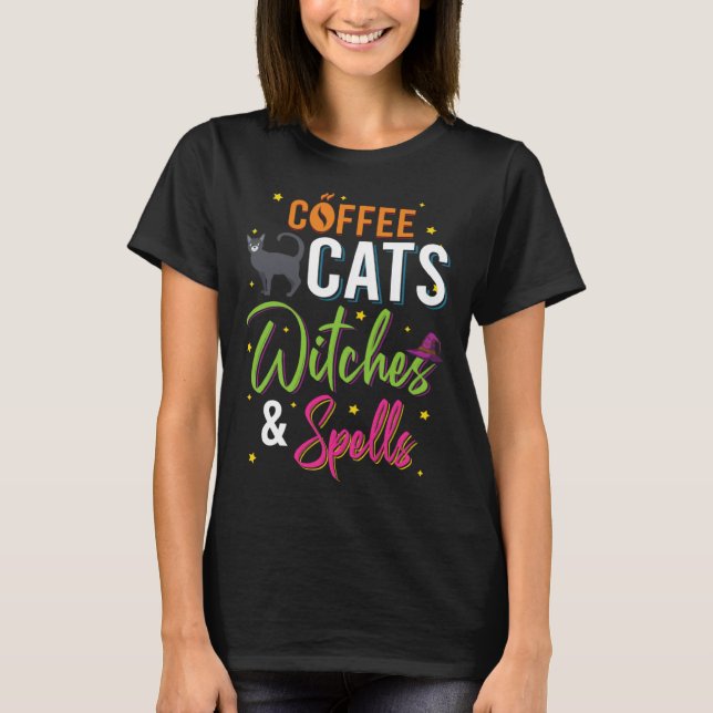 Camiseta Coffee Cats Witches And Spells Cute Halloween (Anverso)