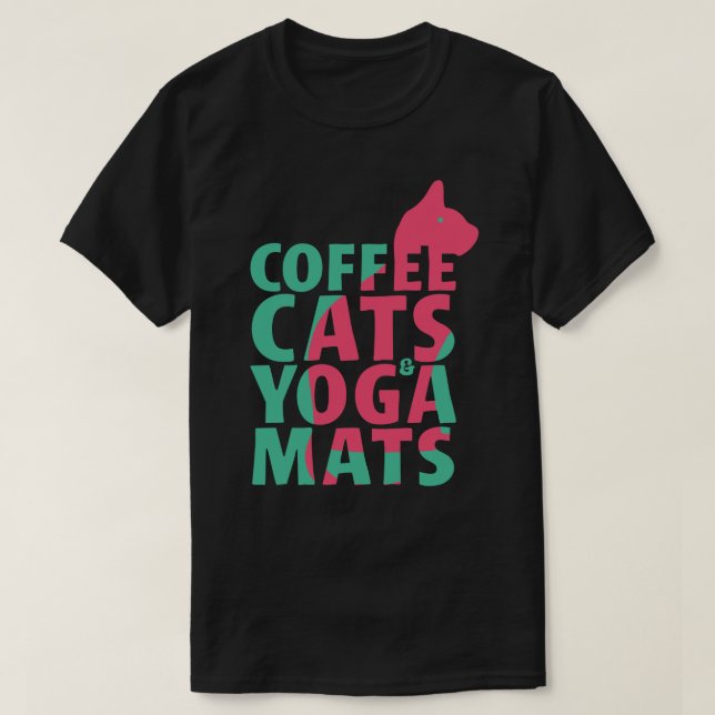 Camiseta Coffee, Cats, Yoga Mats (Diseño del anverso)