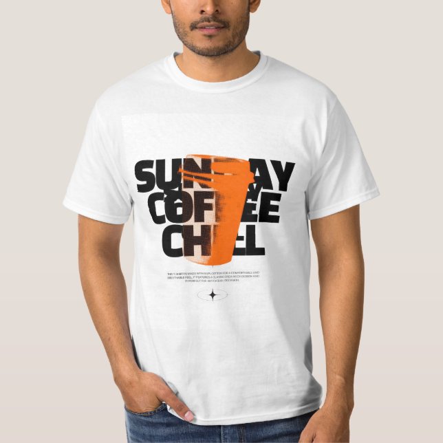 Camiseta Coffee Chill T-Shirt dominical (Anverso)