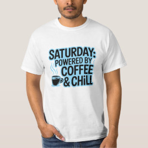 Camiseta Coffee & Chill T-Shirt Sábado - Vibes de fin de se