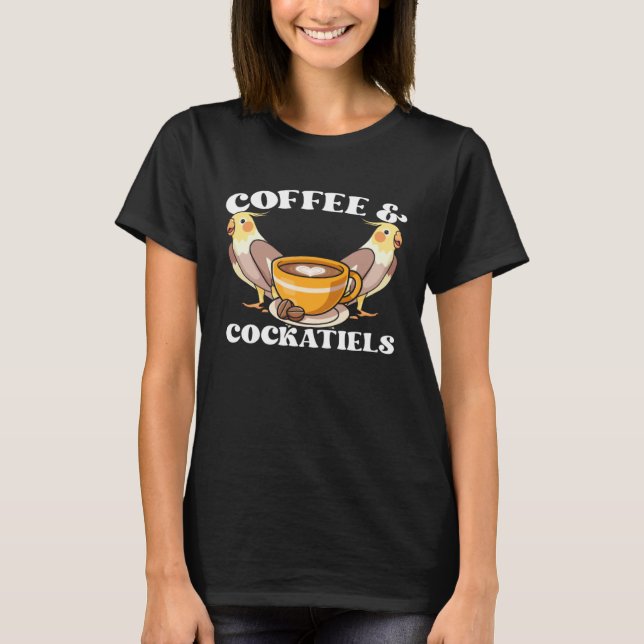 Camiseta Coffee & Cockatiels Caffeine Quarrion for Parrot O (Anverso)