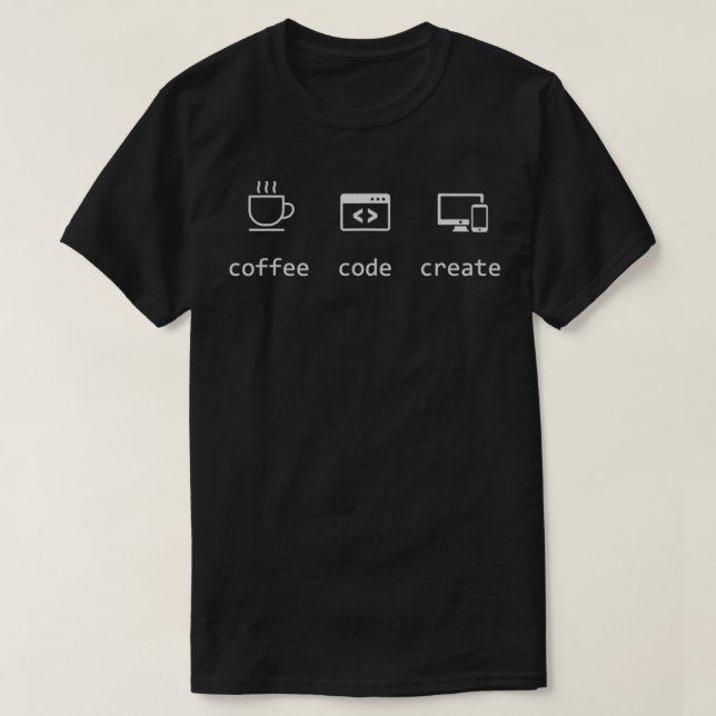 Camiseta Coffee Code crea el desarrollo de software de prog (Diseño del anverso)