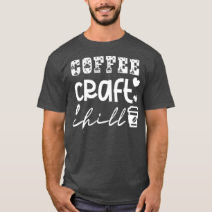Camiseta Coffee Craft Chill 10