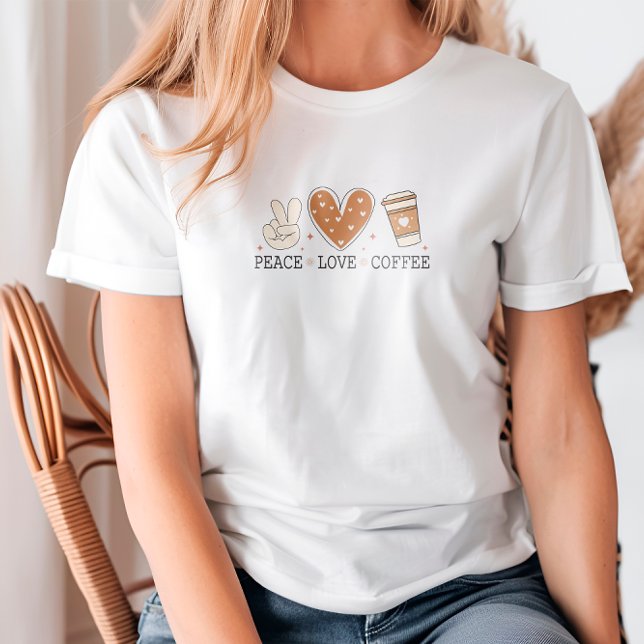 Camiseta Coffee de Peace Love I Love Coffee Cote Funny Happ (Subido por el creador)