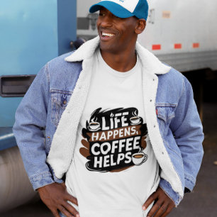 Camiseta Coffee divertido Gifted Shirt - La vida pasa con c