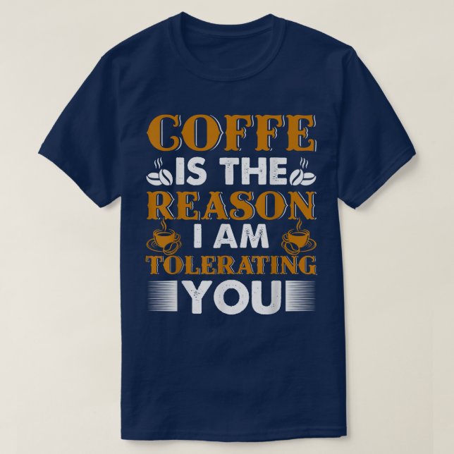 Camiseta Coffee divertido para los amantes del café y café  (Diseño del anverso)