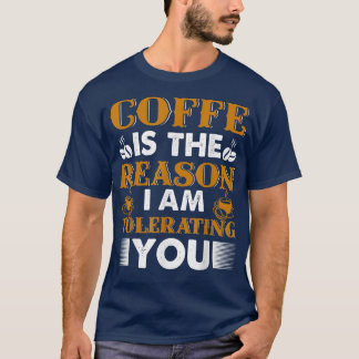 Camiseta Coffee divertido para los amantes del café y café 