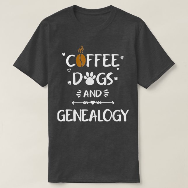 Camiseta Coffee Dogs amp Genealogía Familia Historia de la  (Diseño del anverso)