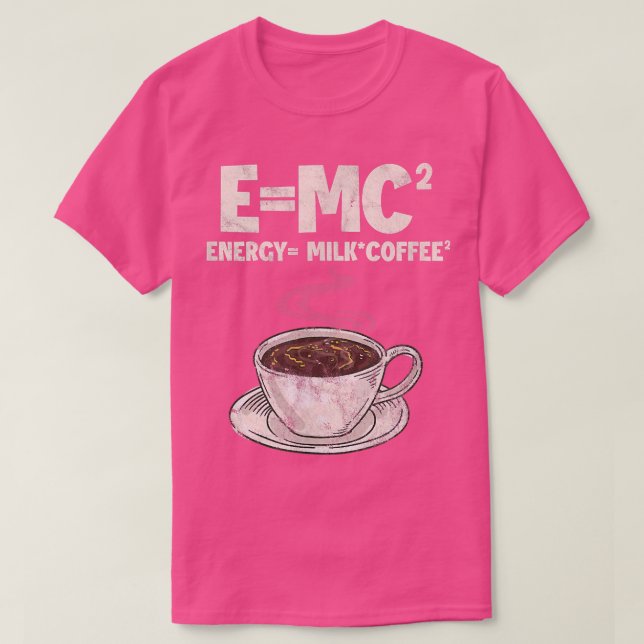 Camiseta Coffee Formula Science E=MC Energy = Café Leche D (Diseño del anverso)
