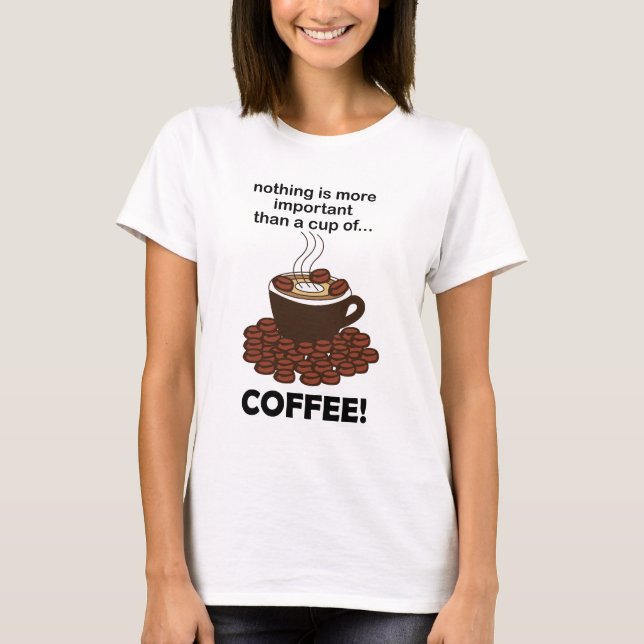 Camiseta Coffee Funny Coffee Lover (Anverso)