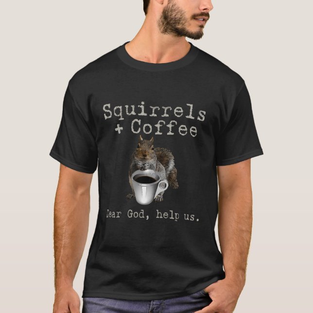Camiseta Coffee Funny de ardillas (Anverso)