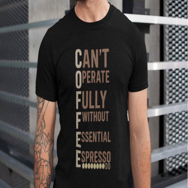 Camiseta Coffee Funny Giftful Shirt | Estilo de humor diari (Subido por el creador)