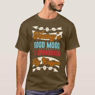 Camiseta Coffee Good Mood Caffeine Diciendo Divertido