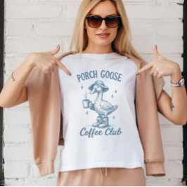 Camiseta Coffee Gracioso Club Porch Goose
