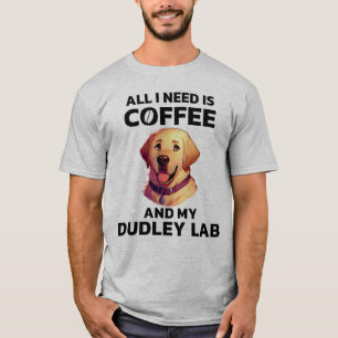 Camiseta Coffee Gracioso Y Mis Amantes De Dudley Labrador
