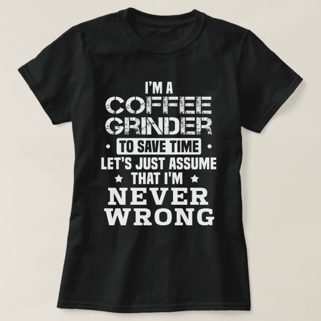 Camiseta Coffee Grinder (Diseño del anverso)