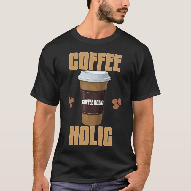 Camiseta Coffee Holic (Anverso)
