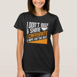 Camiseta Coffee Hope for the best Graphic Guay Saying Plus