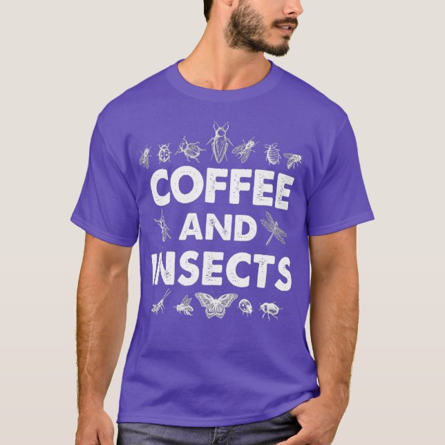 Camiseta Coffee Insects Coffee Bug Lover Entomólogo (Anverso)
