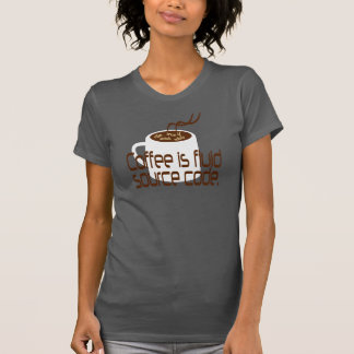Camiseta Coffee is fluid source code