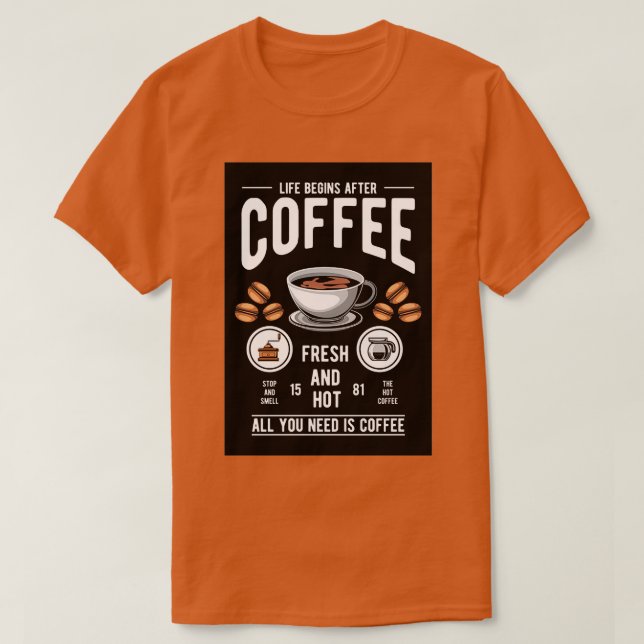 Camiseta Coffee Life comienza después del café 1 (Diseño del anverso)