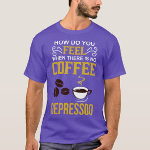 Camiseta Coffee Lover Caffeine Addict Gift