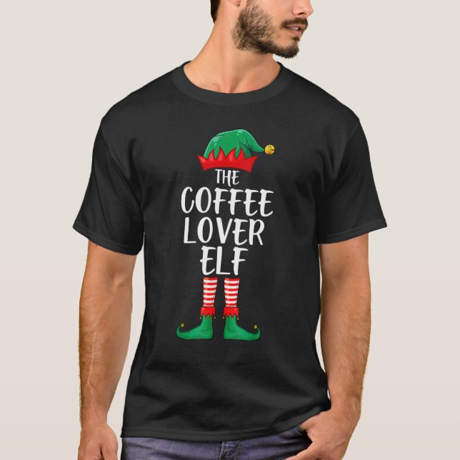 Camiseta Coffee Lover Elf Matching Group Funny Family Chris (Anverso)