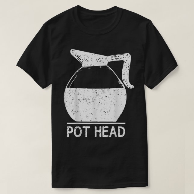 Camiseta Coffee Lover Pot Head TShirt (Diseño del anverso)