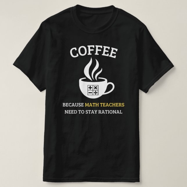 Camiseta Coffee Lover y Math Teacher combinan curiosidad (Diseño del anverso)