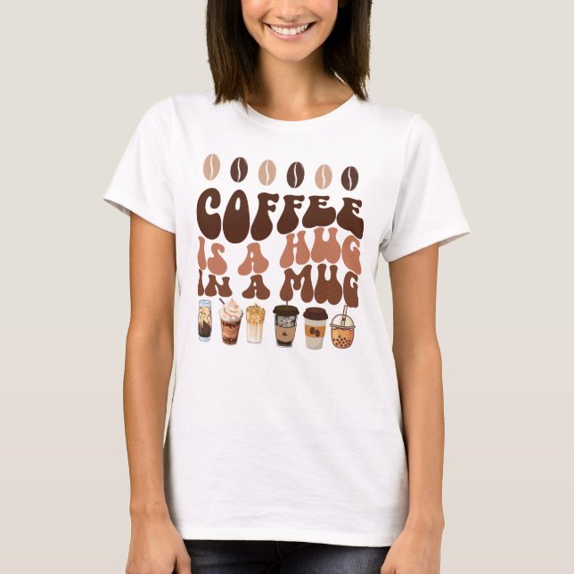 Camiseta Coffee Lover's Delight! (Anverso)