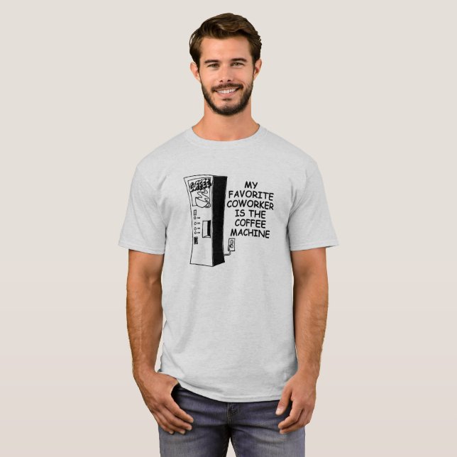 Camiseta Coffee Machine Co-worker Funny Tshirt (Anverso completo)