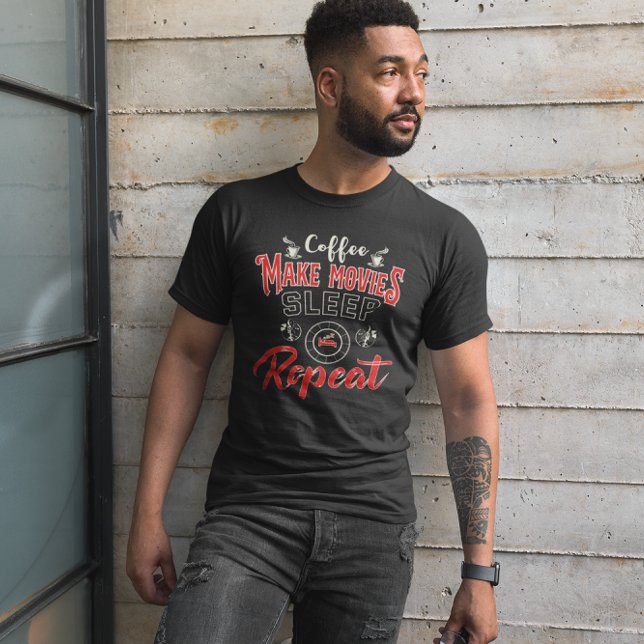 Camiseta Coffee Make Movimientos Sleep Repetir - Cineasta d (Subido por el creador)