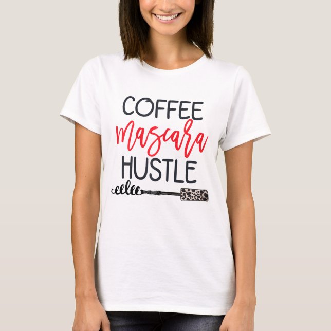 Camiseta Coffee Mascara Hustle Leopard Cute Makeup Cita de (Anverso)