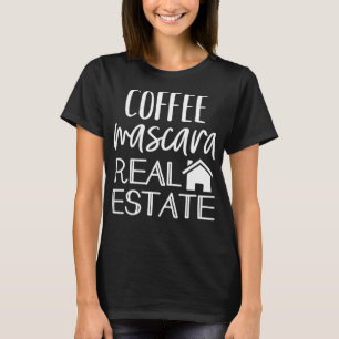Camiseta Coffee Mascara Real Estate Agent Funny Realtor