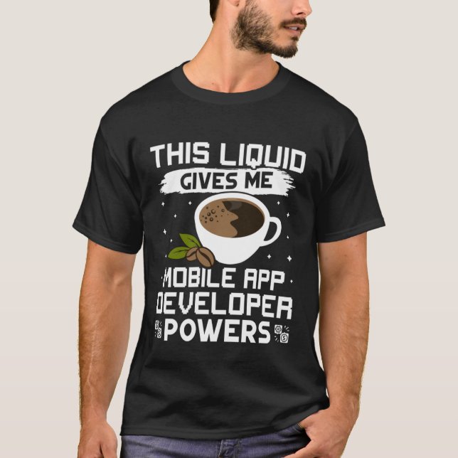 Camiseta Coffee me da facultades para desarrolladores de ap (Anverso)