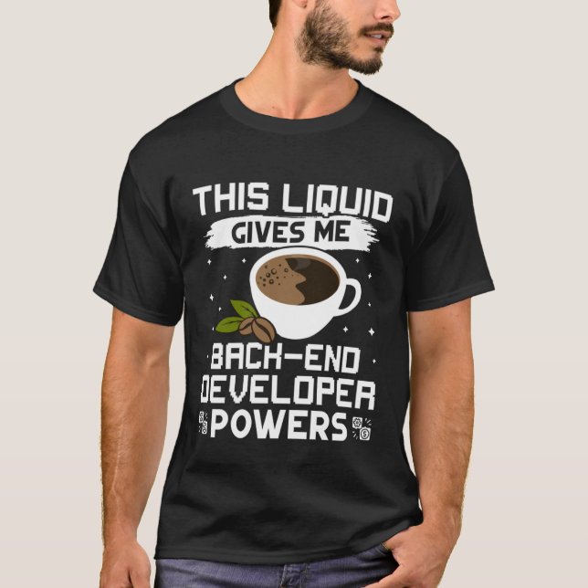 Camiseta Coffee me da poderes para desarrolladores de back- (Anverso)