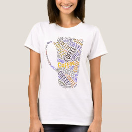Camiseta Coffee Mug Word Art