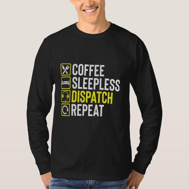 Camiseta Coffee Night Shift 911 Dispatcher First Responders (Anverso)