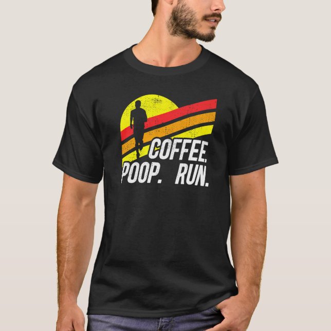 Camiseta Coffee Poop Run Funny Trail Running Graphu (Anverso)