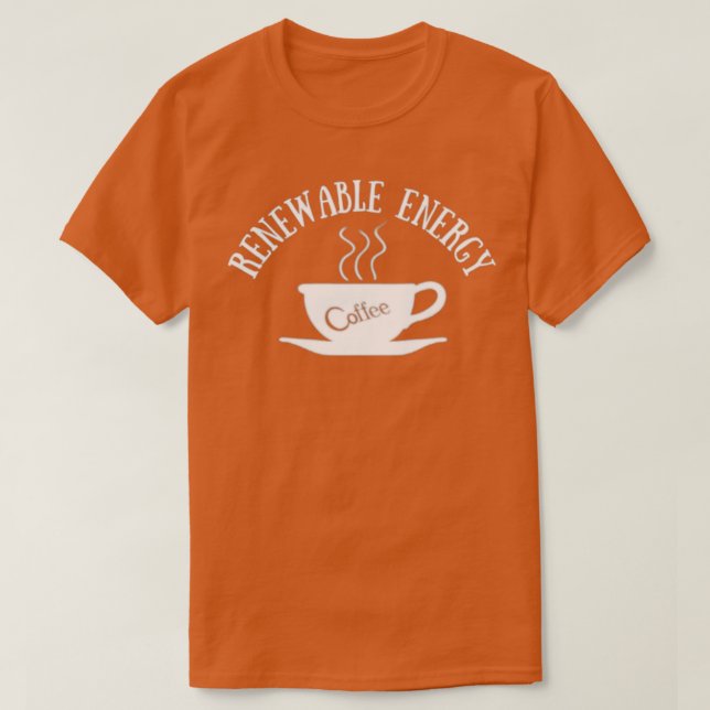 Camiseta Coffee Renewable Energy (Diseño del anverso)