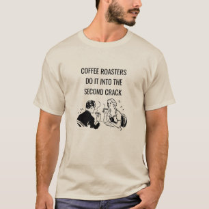 Camiseta  Coffee Roasters Innuendo Pun T-Shirt 2