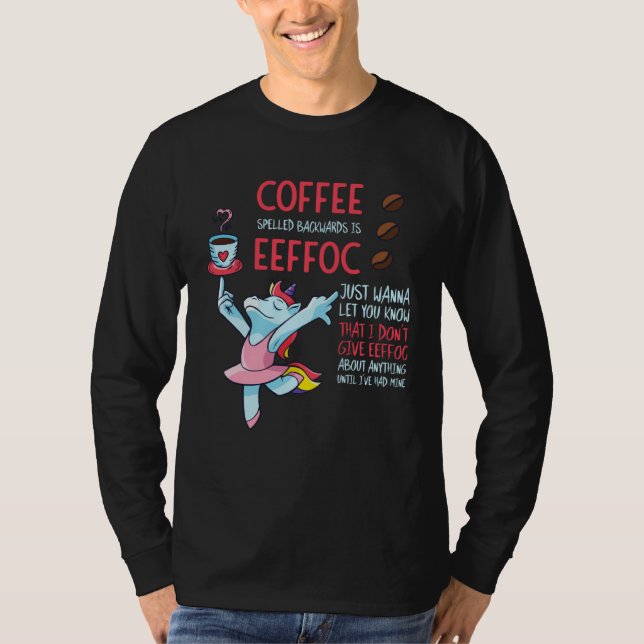Camiseta Coffee Spelled Backwards Is Eeffoc Addict Junkie D (Anverso)