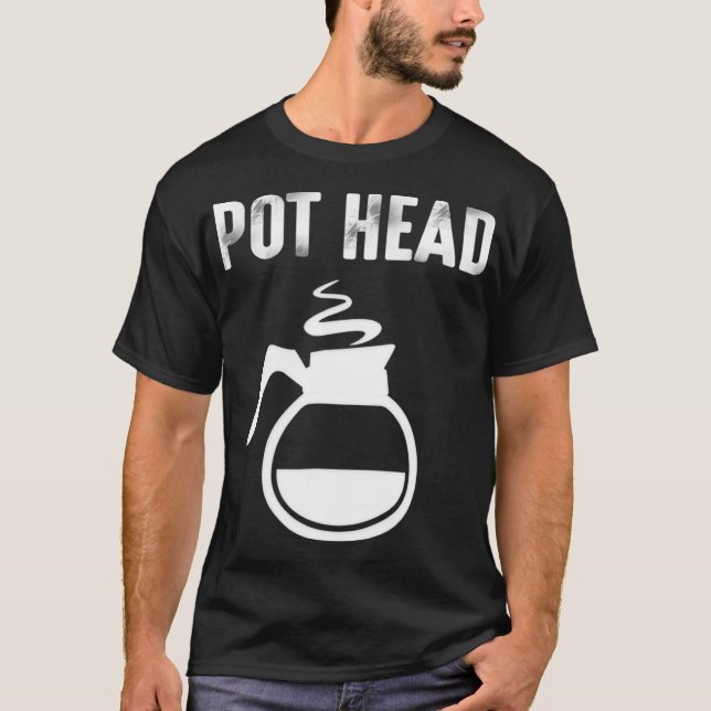 Camiseta Coffee T Pot Head Coffee Hombres Mujeres (Anverso)
