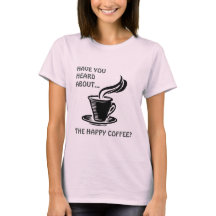 Coffee T-Shirt al vapor Hot Happy