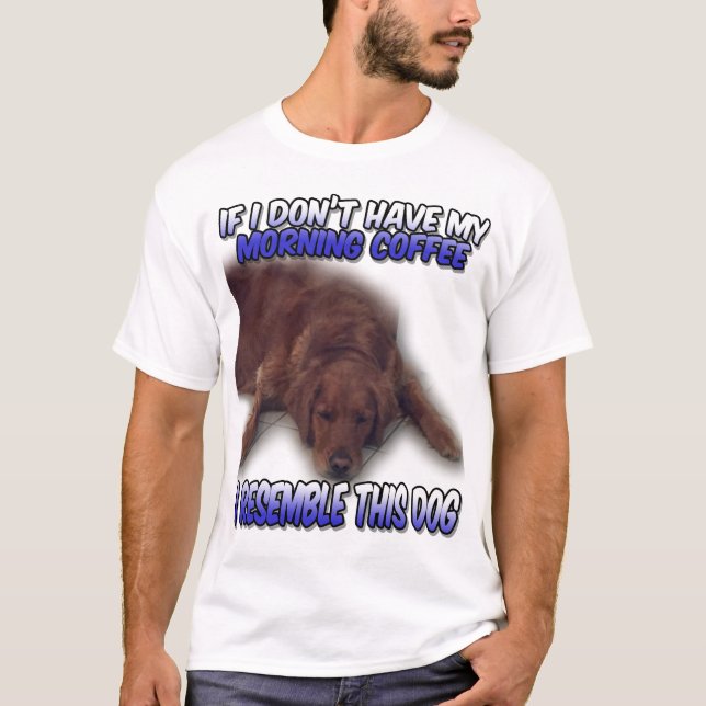 Camiseta Coffee T-Shirt de Dog Morning (Anverso)